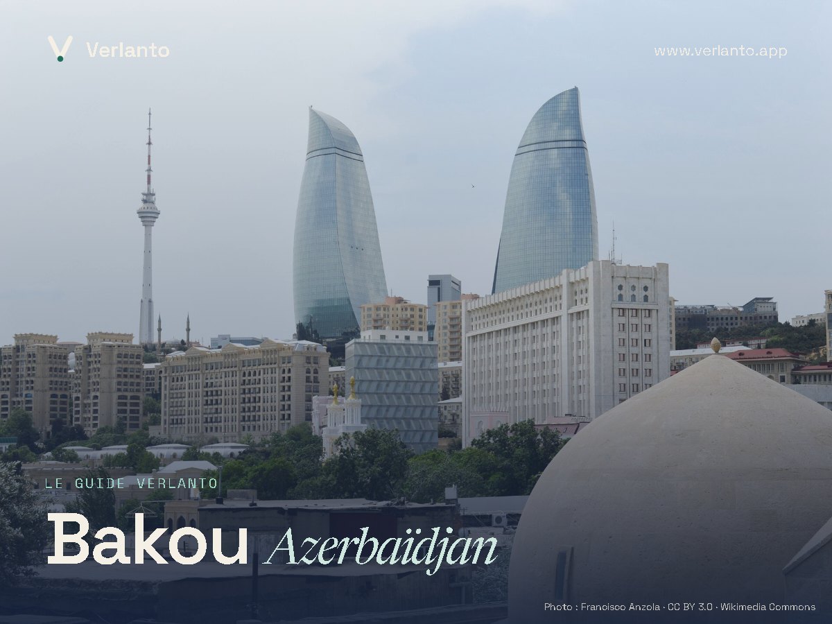 Bakou — Le guide Verlanto